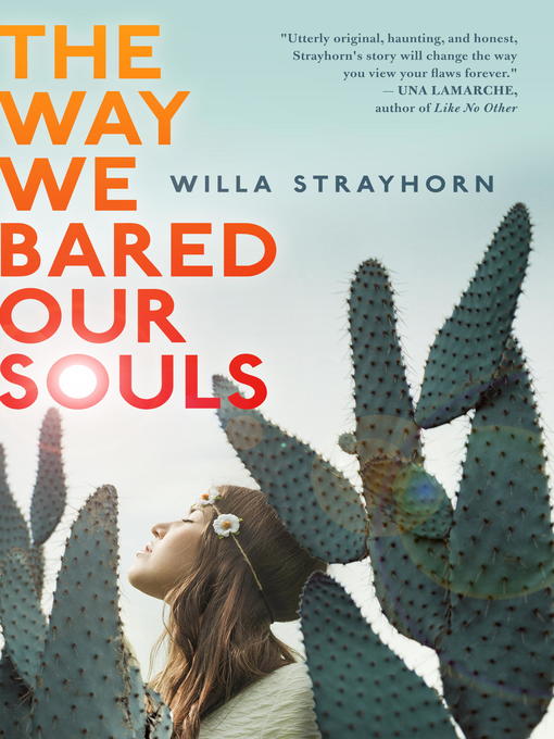 Title details for The Way We Bared Our Souls by Willa Strayhorn - Wait list